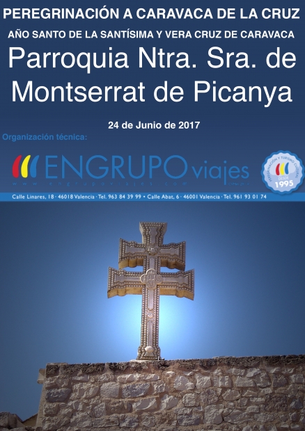 La Parroquia Nuestra Seora de Montserrat de Picanya peregrina a Caravaca de la Cruz