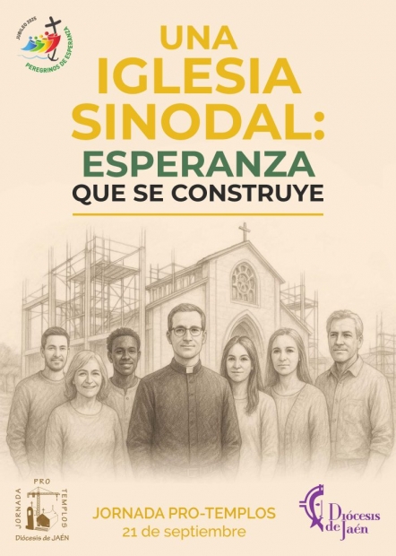 LA JORNADA PRO TEMPLOS 2025, UNA LLAMADA A LA SINODALIDAD Y A LA ESPERANZA