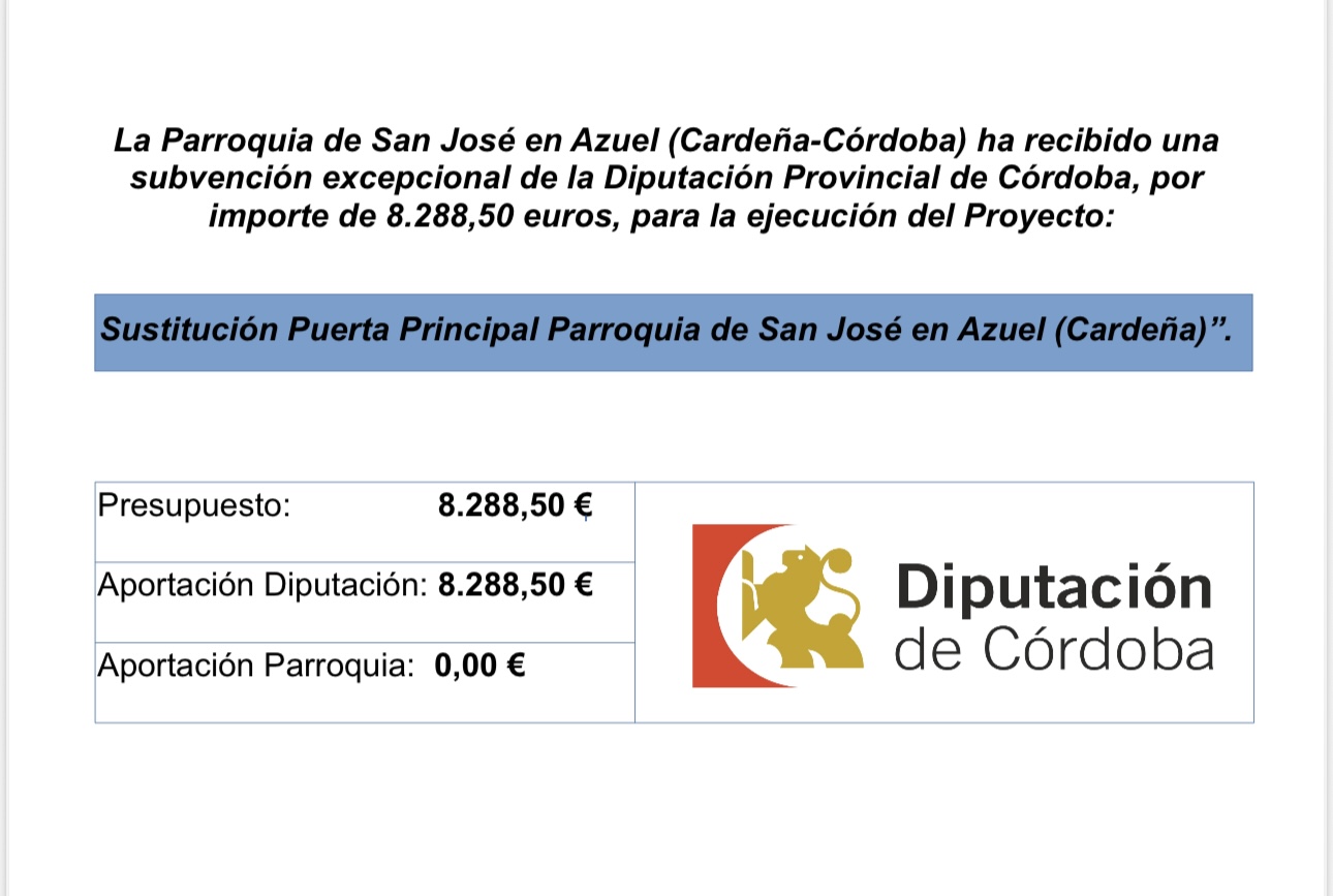 La Parroquia de San Jos� de Azuel recibe una subvenci�n de la Diputaci�n de C�rdoba para la sustituci�n de la puerta principal del templo ante su estado de deterioro y el riesgo que presentaba