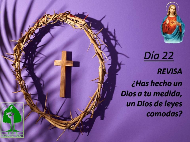 Camino de Cuaresma Da 22