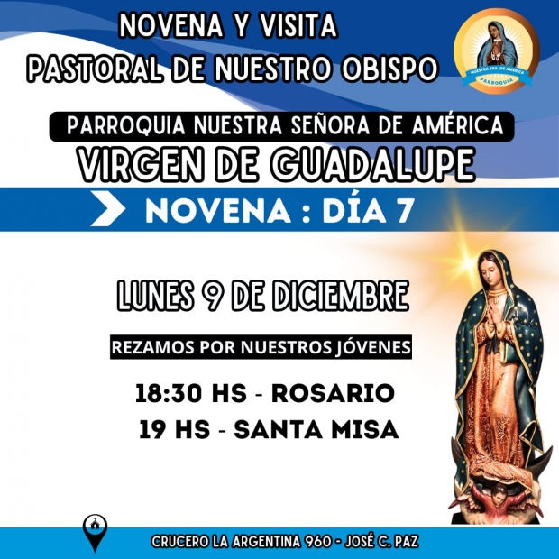 NOVENA: DA 7 (LUNES 9 DE DICIEMBRE)