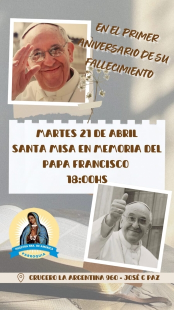 Misa por Aniversario Pap� Francisco 