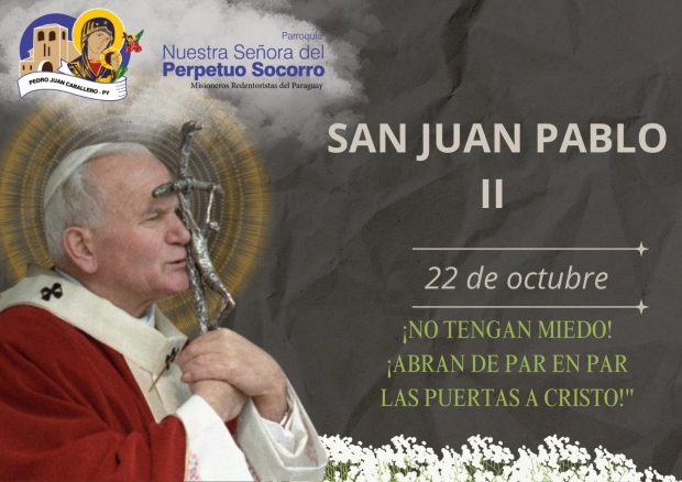 FIESTA DE SAN JUAN PABLO II