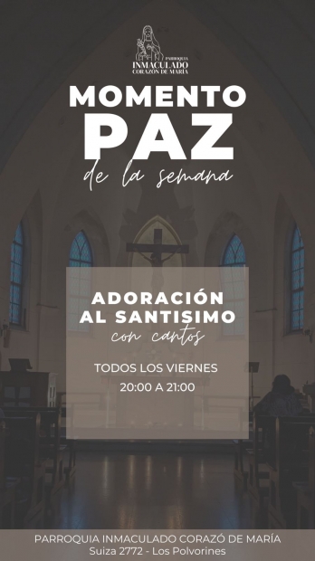 Adoraci�n al Sant�simo con cantos 