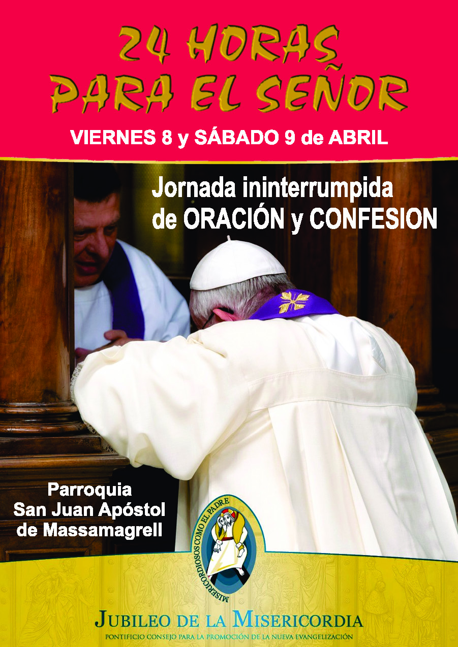 24 horas para el Seor. Jornada de Oracin y Confesiones.