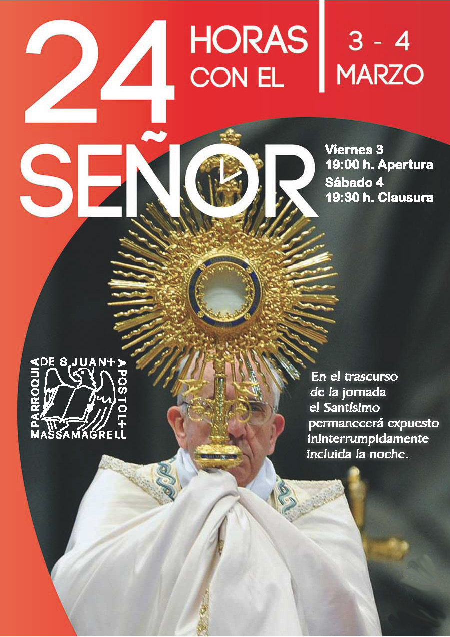 3 y 4 Marzo - JORNADA 24 HORAS CON EL SEOR