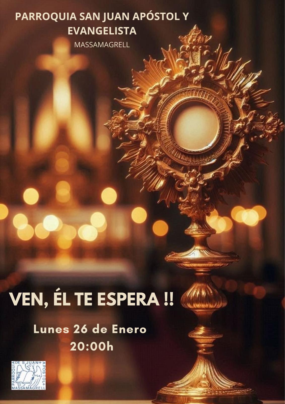 ADORACI�N AL SANT�SIMO SACRAMENTO