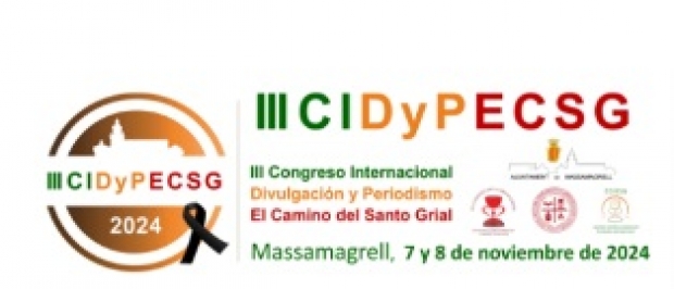 EL CAMINO DEL SANTO GRIAL  III Congreso Internacional Divulgacin y Periodismo