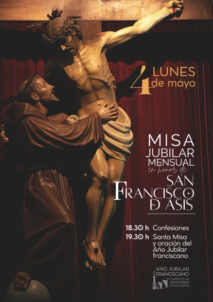 lunes 4 de mayo: Misa jubilar mensual en honor de San Francisco