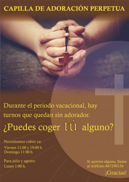 Ay�danos mantener abierta la Capilla de Adoraci�n en verano.
