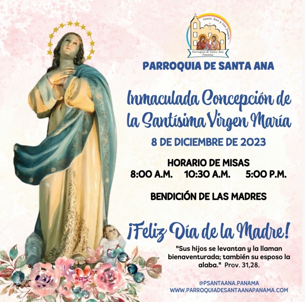 La Inmaculada Concepci�n de Mar�a: Celebrando la Pureza en la Solemnidad y el D�a de la Madre en Panam�.