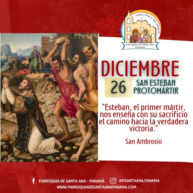 Celebrando la Fiesta de San Esteban. Protom�rtir: Testigo de la Fe y la Valent�a