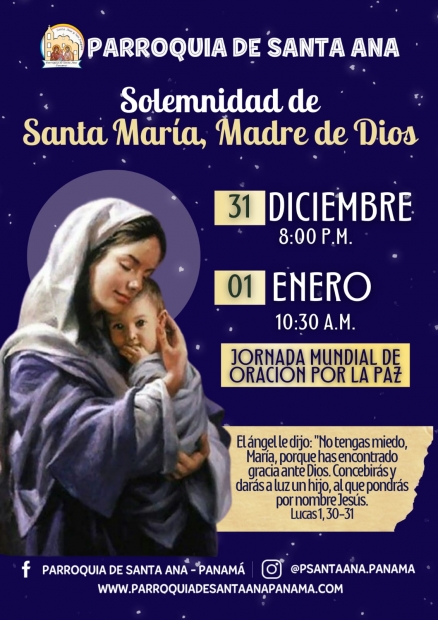 Celebraciones Lit�rgicas en la Parroquia: Solemnidad de Santa Mar�a, Madre de Dios el 1 de Enero