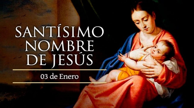 La Memoria del Sant�simo Nombre de Jes�s: Luz y Redentor en Navidad