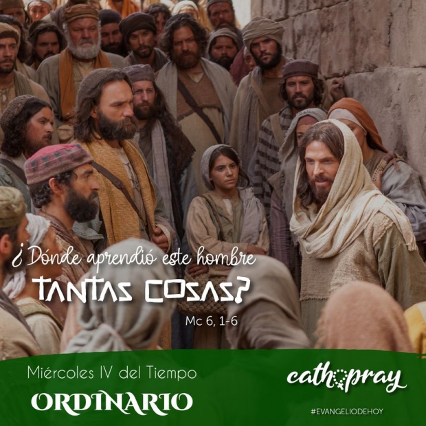 Lecciones Pr�cticas desde la Doctrina de la Iglesia Cat�lica sobre el Evangelio seg�n San Marcos 6, 1-6: