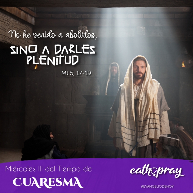 Lecciones pr�cticas del libro del Deuteronomio 4, 1.5-9 y del Evangelio seg�n san Mateo 5, 17-19. Tiempo de Cuaresma.