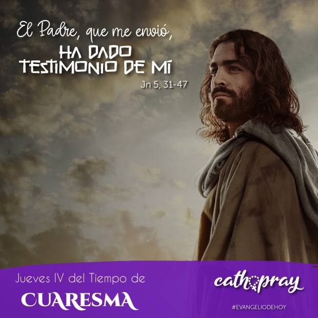 Lecciones pr�cticas del libro del �xodo 32, 7-14 y del evangelio seg�n san Juan 5, 31-47. Jueves de la cuarta semana del tiempo de Cuaresma