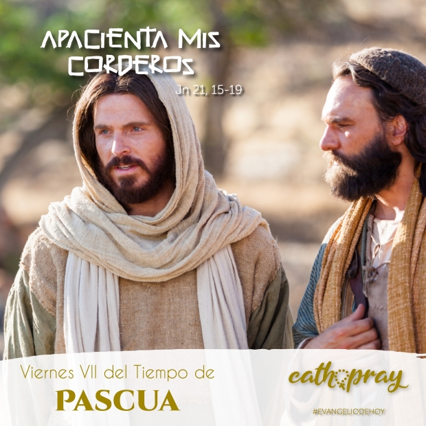 Ense�anzas pr�cticas. Viernes de la s�ptima semana de Pascua.