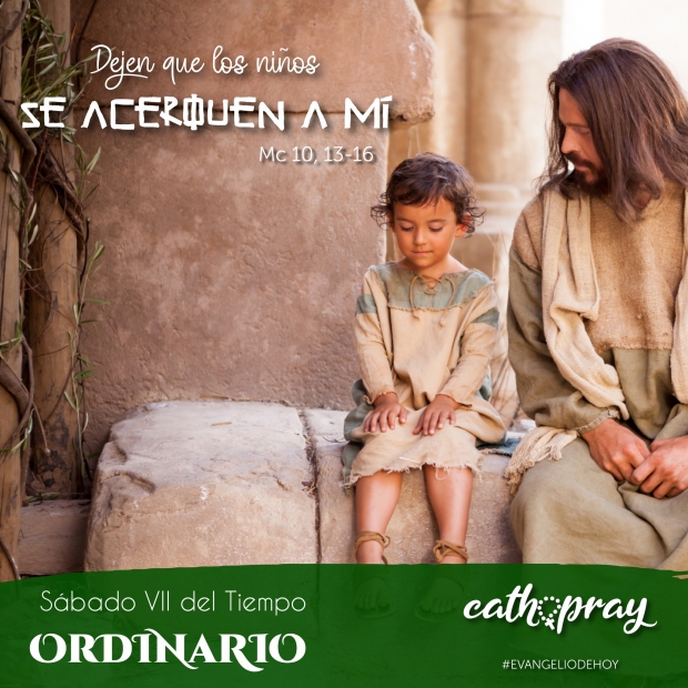 Ense�anzas pr�cticas. S�bado de la s�ptima semana del tiempo Ordinario.