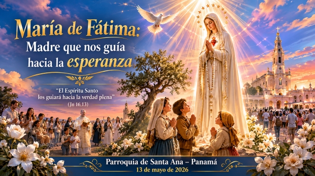 Bienaventurada Virgen Mar�a de F�tima  Mar�a nos conduce al Esp�ritu Santo y nos ense�a a vivir con esperanza