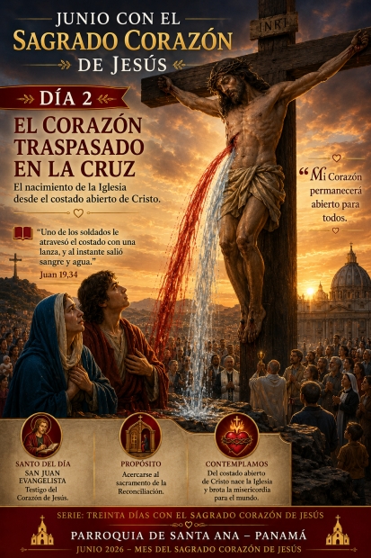 D�a 2: El Coraz�n traspasado en la Cruz  El nacimiento de la Iglesia desde el costado abierto de Cristo