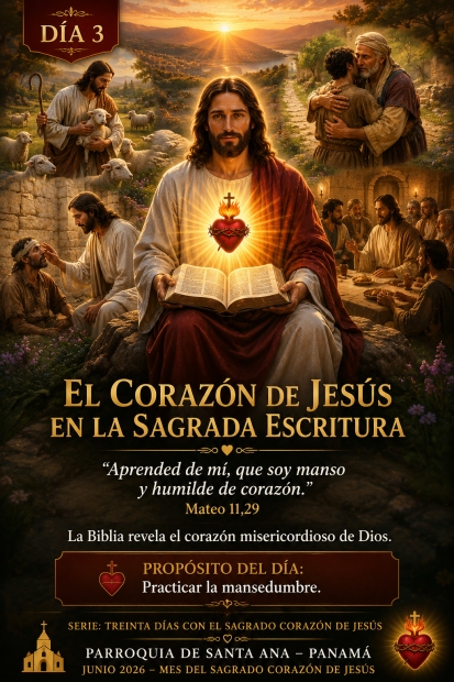 D�a 3: El Coraz�n de Jes�s en la Sagrada Escritura  La Biblia y el coraz�n misericordioso de Dios