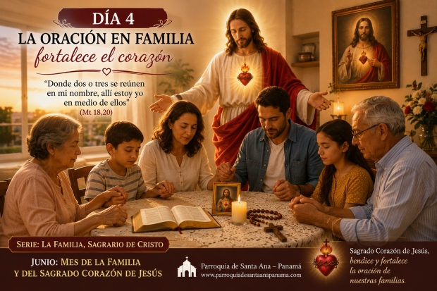 D�a 4: La oraci�n en familia fortalece el coraz�n