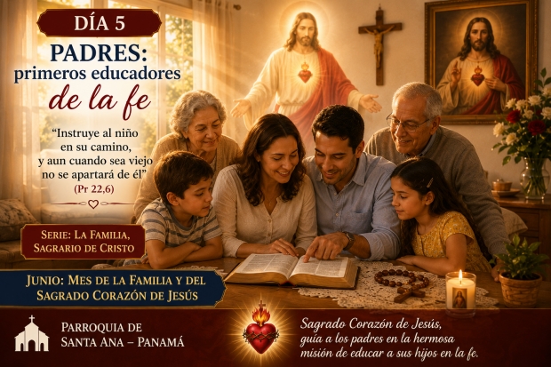D�a 5: Padres: primeros educadores de la fe