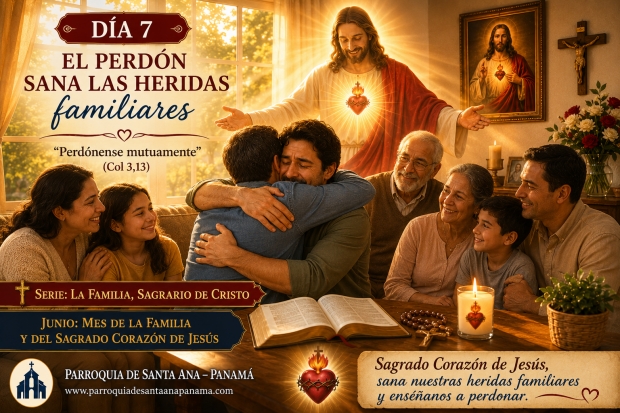 D�a 7: El perd�n sana las heridas familiares