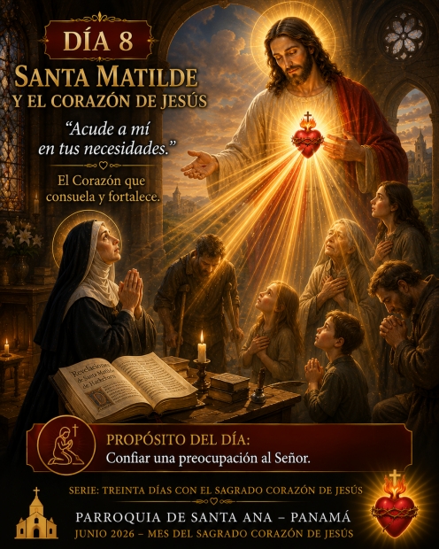 D�a 8: Santa Matilde y el Coraz�n de Jes�s  La voz del Coraz�n que consuela y fortalece