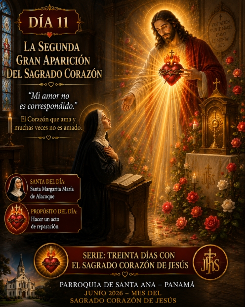 D�a 11: La segunda gran aparici�n del Sagrado Coraz�n  El Coraz�n que ama y muchas veces no es amado