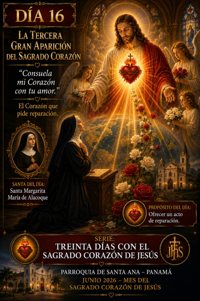 D�a 16: La tercera gran aparici�n del Sagrado Coraz�n  El Coraz�n que pide reparaci�n
