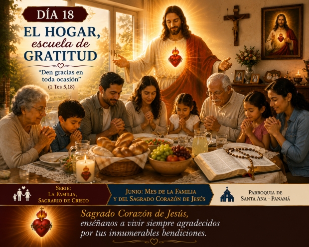 D�a 18: El hogar, escuela de gratitud