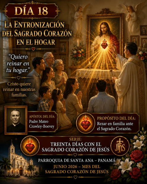 D�a 18: La entronizaci�n del Sagrado Coraz�n en el hogar  Cristo quiere reinar en nuestras familias