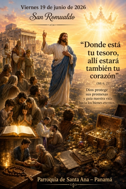 Dios custodia sus promesas y nos invita a poner el coraz�n en los verdaderos tesoros