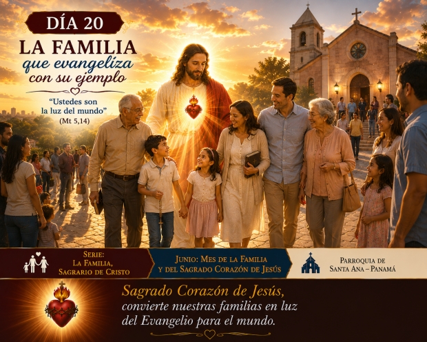 D�a 20: La familia que evangeliza con su ejemplo