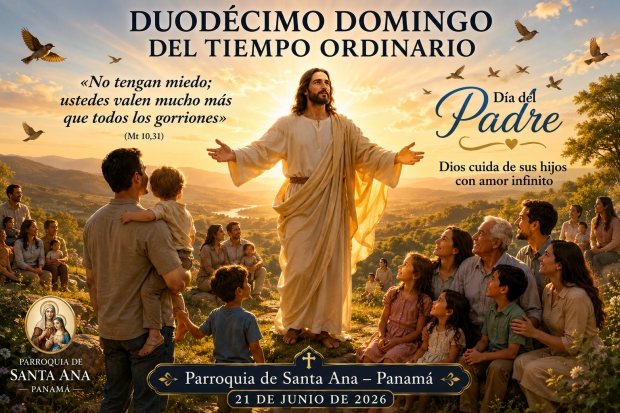 D�a del Padre  �No tengan miedo; ustedes valen mucho m�s que todos los gorriones� (Mt 10,31)