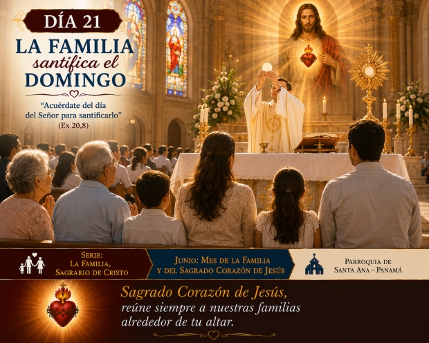 D�a 21: La familia santifica el domingo