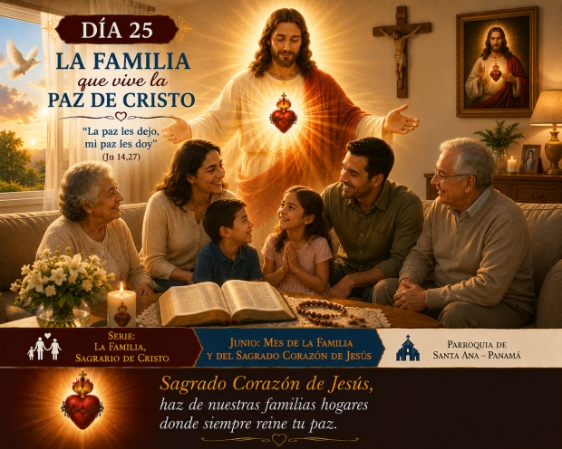 D�a 25: La familia que vive la paz de Cristo