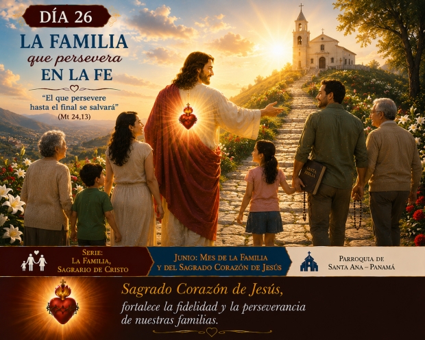 D�a 26: La familia que persevera en la fe