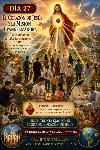 D�a 27: El Coraz�n de Jes�s y la misi�n evangelizadora