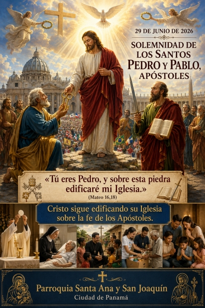 Solemnidad de los Santos Pedro y Pablo: la fe que vence el miedo y la esperanza que sostiene a la Iglesia