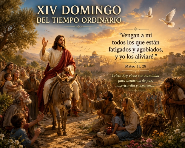 XIV Domingo del Tiempo Ordinario  Cristo, Rey humilde, nos invita a descansar en �l y a vivir seg�n el Esp�ritu