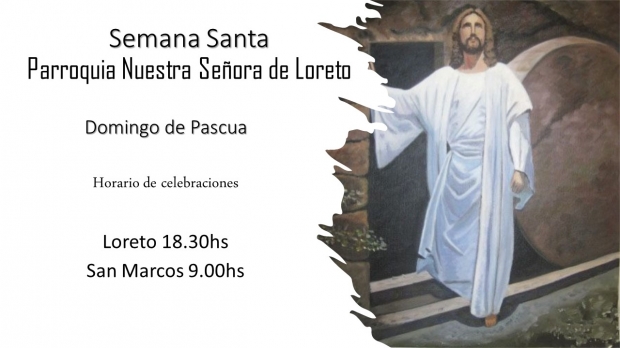 Domingo de Pascua: Resurreccin de Nuestro Seor