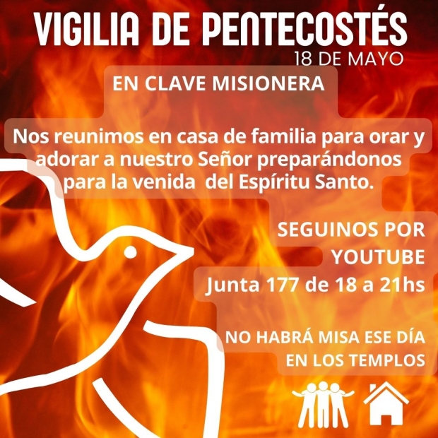 VIGILIA DE PENTECOSTS- 18 de mayo