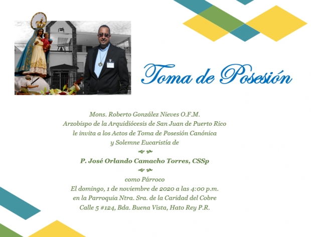 Toma de Posesión y Celebración Eucarística P. José Orlando Camacho Torres, CSSp.