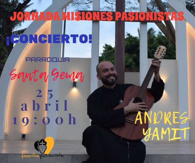 Concierto de Andr�s Yamit/ Jornada de las Misiones Pasionistas