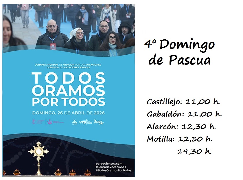4� Domingo de Pascua: Oramos por las vocaciones.