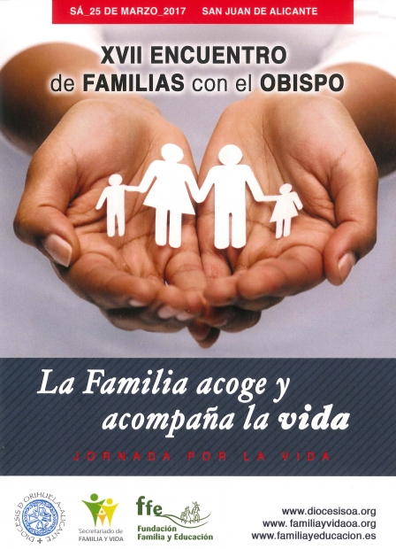 XVII ENCUENTRO DE FAMILIAS CON EL SR. OBISPO