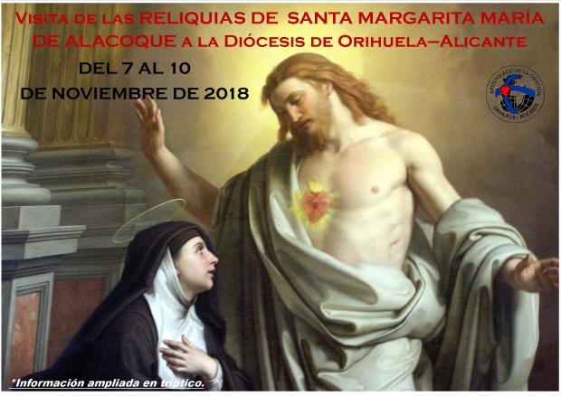 VISITA NUESTRA DI�CESIS DE ORIHUELA - ALICANTE LAS RELIQUIAS DE SANTA MARGARITA MAR�A DE ALACOQUE.